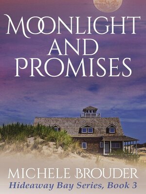 cover image of Moonlight and Promises (Hideaway Bay Book 3)
